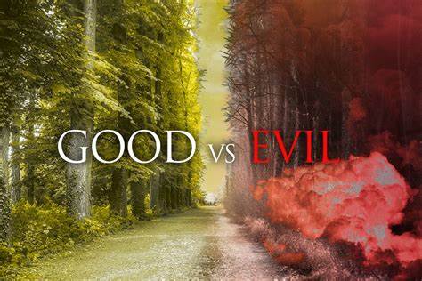 Good And Evil?