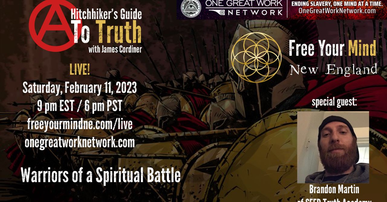 A Hitchhikers Guide To Truth: Warriors of a Spiritual Battle with Brandon Martin
